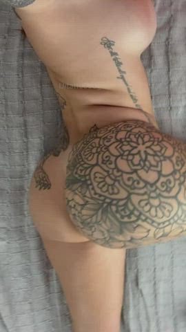 I hope you like tattooed bubble butts